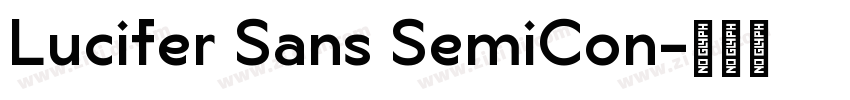 Lucifer Sans SemiCon字体转换